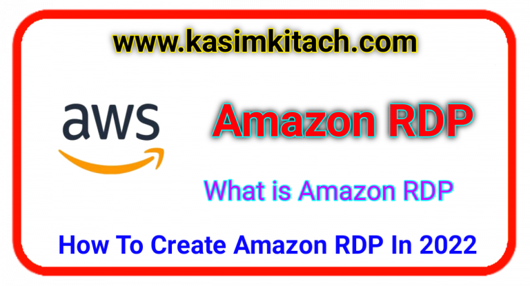 How To Create Amazon RDP In 2022